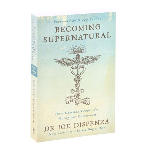 Becoming Supernatural Book by Dr. Joe Dispenza